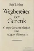 Wegbereiter der Genetik
