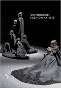 Viktor & Rolf : fashion artists 25 years