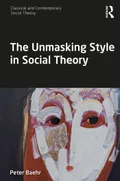 The unmasking style in social theory