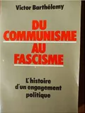 Du communisme au fascisme
