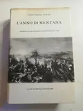 L'anno di Mentana. Contributo ad una storia dello Stato Pontificio nel 1867.