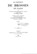 Le président de Brosses en Italie: lettres familières écrites d'Italie en 1739 et 1740