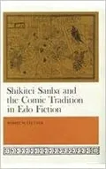 Shikitei Sanba and the comic tradition in Edo fiction