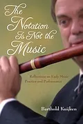 The notation is not the music