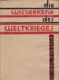 Ernst Jirgal. Die Wiederkehr des Weltkrieges in der Literatur. Wien, 1931. Обложка