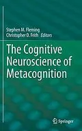 The cognitive neuroscience of metacognition