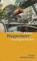 Kleine Wuppertaler Stadtgeschichte