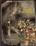 The extraordinary works of Alan Moore