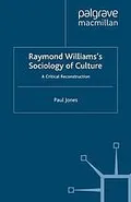 Raymond Williams's sociology of culture